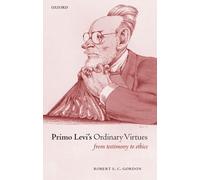 Robert S. C. Gordon Primo Levi's Ordinary Virtues (Tapa dura)
