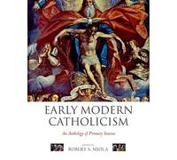 Robert S. Miola Early Modern Catholicism (Tapa blanda)