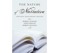 Robert Scholes James Phelan Robert Kellogg The Nature of Narrative (Tapa blanda)