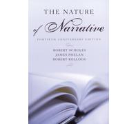 Robert Scholes James Phelan Robert Kellogg The Nature of Narrative (Tapa dura)