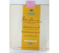 Robert Schumann - 3 Romanzen Op. 28 Nr. 1 B-moll / Nr. 2 Fis-dur / Nr. 3 H-dur - Kinderszenen Op. 15