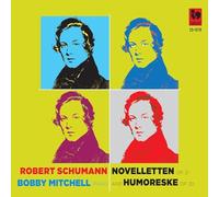 Robert Schumann - 8 Novelletten, Op.21 and Humoreske,Op.20