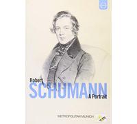 Robert Schumann - A Portrait [Alemania] [DVD]