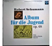 Robert Schumann - Album Für Die Jugend Op. 68