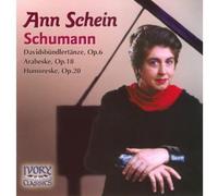 Robert Schumann/Ann Schein - Davidsbundlertanze, Humoreske & Arabeske