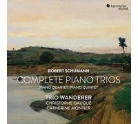 Robert Schumann - Complete Piano Trios, Quartet And Quintet
