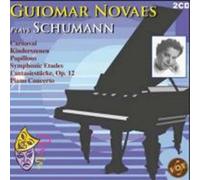 Schumann, R. - Guiomar Novaes Joue Schumann