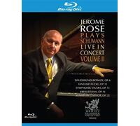 Robert Schumann / Jerome Rose - Jerome Rose Plays Schumann Live in Concert Vol 2 [Blu-ray]