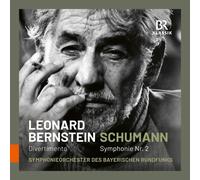 Leonard Bernstein - Symphohieorchester des Bayerischen Rundfunks - Schumann : Symphonie n° 2 - Bernstein : Divertimento