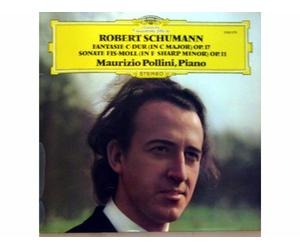 Robert Schumann - Maurizio Pollini - Fantasie C-Dur / Sonate Fis-Moll (Gatefold Cover) [Vinyl LP record] [Schallplatte]
