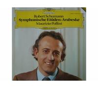 Robert Schumann, Maurizio Pollini - Schumann: Symphonische Etüden - Arabeske [Vinyl LP record] [Schallplatte]