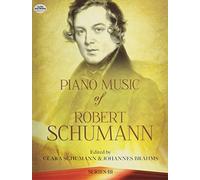 Robert schumann: piano music series iii piano: Edited by Clara Schumann (Series 3)