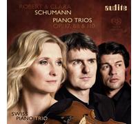 Schweizer Klaviertrio – Robert y Clara Schumann: Tríos para piano Op. 17, 88 & 110 – CD – NAXOS