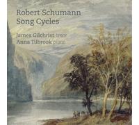 Robert Schumann – Ciclos de canciones – Gilchrist, Tilbrook – CD – NAXOS