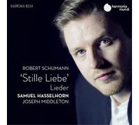 Robert Schumann – Lieder: Stille Liebe – CD – Harmonia Mundi