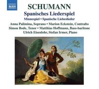 Robert Schumann Schumann: Spanisches Liederspiel/Minnespi (CD) (Importación USA)