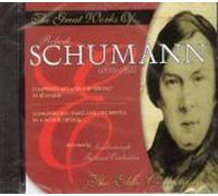 Robert Schumann - The Great Works of Robert Schumann 1810-1856, The Elite Collection