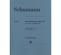 Robert schumann : three romances for oboe and piano - trois romances pour hautbois et piano - op.94