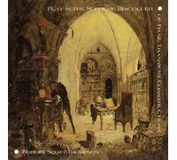 Robert Scott Thompson - Play is the Supreme Bricoleur of Frail Transient Constructions