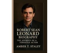 ROBERT SEAN LEONARD BIOGRAPHY: The Journey of a Versatile Actor