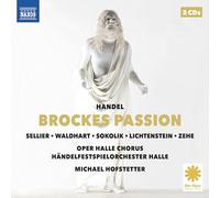 Robert Sellier - Vanessa Waldhart - Yulia Sokolik - Brockes Passion