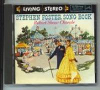Robert Shaw Chorale - Stephen Foster Song Book