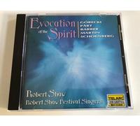 Robert Shaw Festival - Evocation of the Spirit