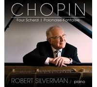 ROBERT SILVERMA Chopin: Four Scherzi / Polonaise-fantasi (CD) (Importación USA)