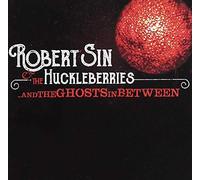 Robert - Sin & The Huckle - And the Ghosts in Between