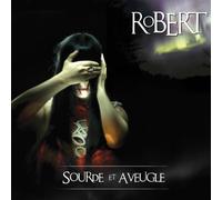Robert - Sourde Et Aveugle + DVD