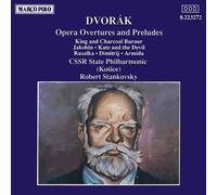 Robert Stankovsky - DVORAK: Opera Overtures and Preludes