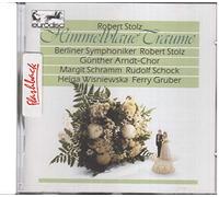 Robert Stolz - Himmelblaue Träume-Höhepunkte
