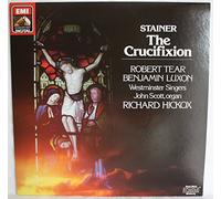 Robert Tear (tenor) Benjamin Luxon (baritone) - EMI - 27 0410 1: Stainer - The Crucifixion: Robert Tear (tenor) Benjamin Luxon (baritone): Richard Hickox: Westminster Singers: Vinyl LP