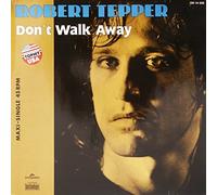 Robert Tepper - Don't Walk Away