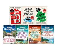 Robert Thorogood Collection 7 Books Set (The Marlow Murder Club,Death Comes to Marlow,Queen of Poisons, A Meditation on Murder, Killing Of Polly Carter, Death Knocks Twice & Murder in the Caribbean)