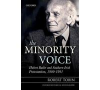 Robert Tobin The Minority Voice (Tapa dura) Oxford Historical Monographs