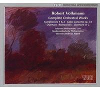Robert Volkmann: Complete Orchestral Works (1994-06-07)