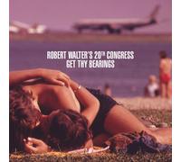 Walter, Robert -20th Cong - Get Thy Bearings [Vinilo]