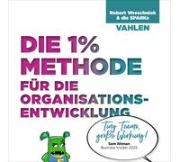 Robert Wreschni Die 1% Methode für die Organisationsentwicklung: G (Tapa blanda)