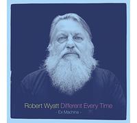 Robert Wyatt - Different Every Time [Vinilo]