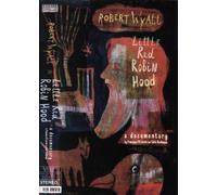 Robert Wyatt - Robert Wyatt - Little Red Robin Hood [Reino Unido] [VHS]