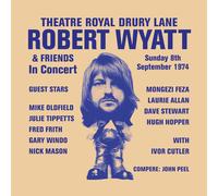 Robert Wyatt & Friends - Theatre Royal Drury Lane