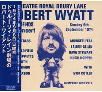 Robert Wyyatt - Theatre Royal Drury Lane