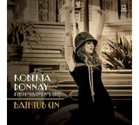 Roberta Donnay and the Prohibition Mob Band - Bathtub Gin