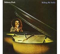 Roberta Flack - Killing Me Softly