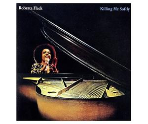 Roberta Flack - Killing Me Softly