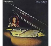 Roberta Flack - Killing Me Softly [Vinilo]