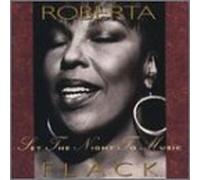 Roberta Flack - Set the Night to Music [Import]