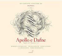 Roberta Invernizzi - Haendel: Apollo E Dafne (Las Cantatas Italianas, Vol. Vii) ; Invernizzi, Bauer, Zanasi, La Risonanza - Bonizzoni