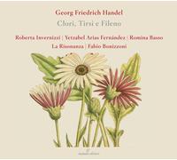 Roberta Invernizzi - Georg Friedrich Händel - Clori, Tirsi e Fileno HWV 96